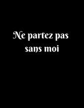 Load image into Gallery viewer, EUROVISION NE PARTEZ PAS SANS MOI