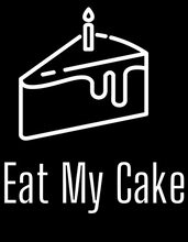 Load image into Gallery viewer, EAT MY CAKE T-Shirt