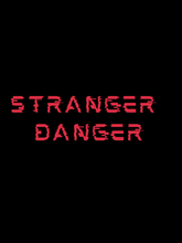 Load image into Gallery viewer, STRANGER DANGER T-Shirt