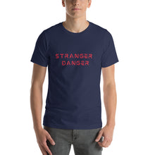 Load image into Gallery viewer, STRANGER DANGER T-Shirt