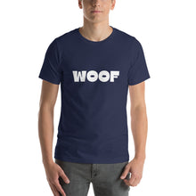 Load image into Gallery viewer, WOOF T-Shirt