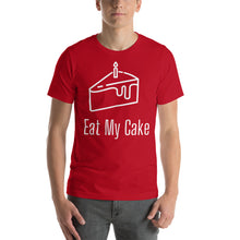 Load image into Gallery viewer, EAT MY CAKE T-Shirt