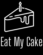 Load image into Gallery viewer, EAT MY CAKE T-Shirt
