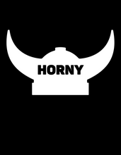 Load image into Gallery viewer, HORNY T-Shirt
