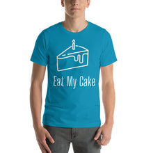 Load image into Gallery viewer, EAT MY CAKE T-Shirt
