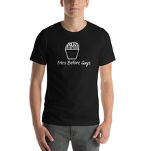 Load image into Gallery viewer, FRIES BEFORE GUYS T-Shirt
