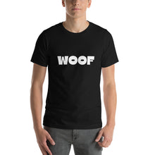 Load image into Gallery viewer, WOOF T-Shirt
